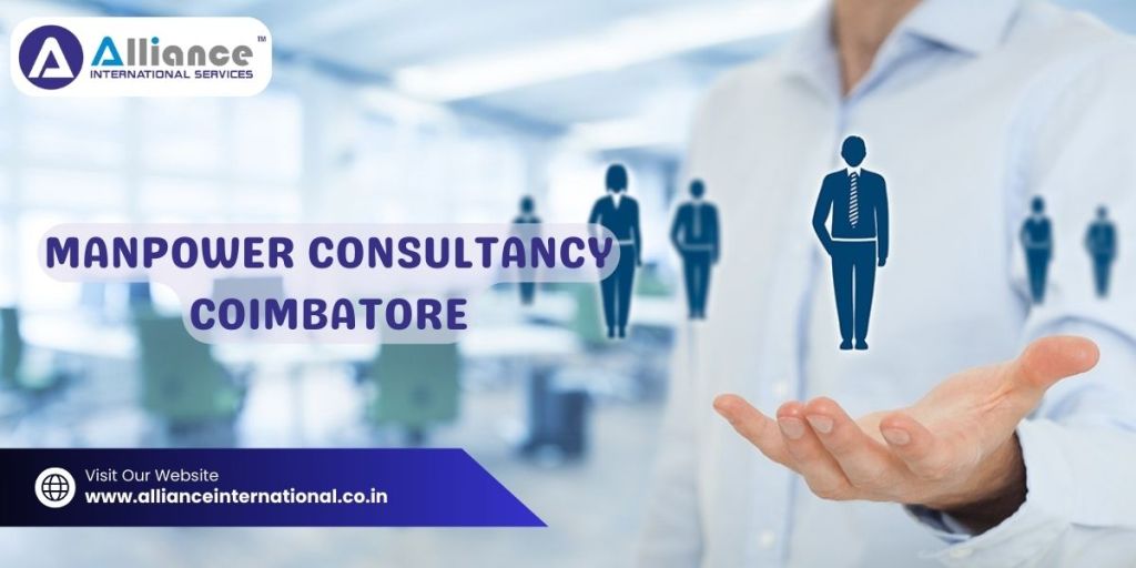 How Can Manpower Consultancy Coimbatore Help Your&nbsp;Business?