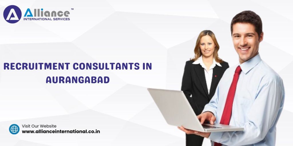 The Benefits of Hiring Recruitment Consultants in&nbsp;Aurangabad