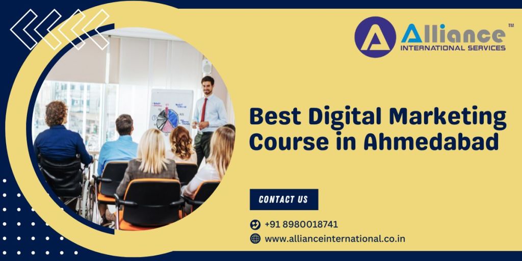 A Comprehensive Guide to the Best Digital Marketing Course in&nbsp;Ahmedabad