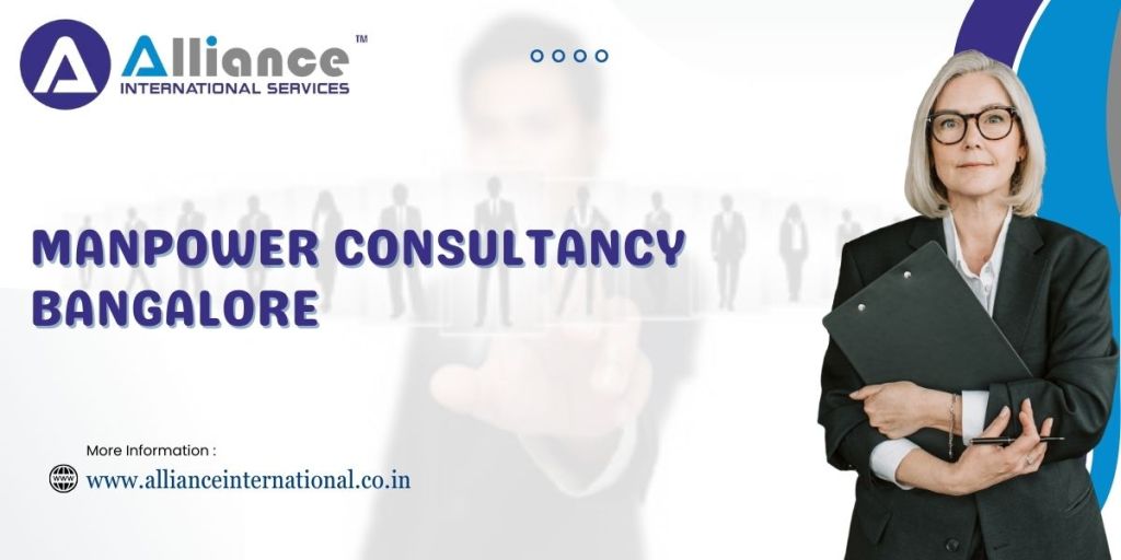 Why manpower consultancy in Bangalore is essential for&nbsp;recruitment