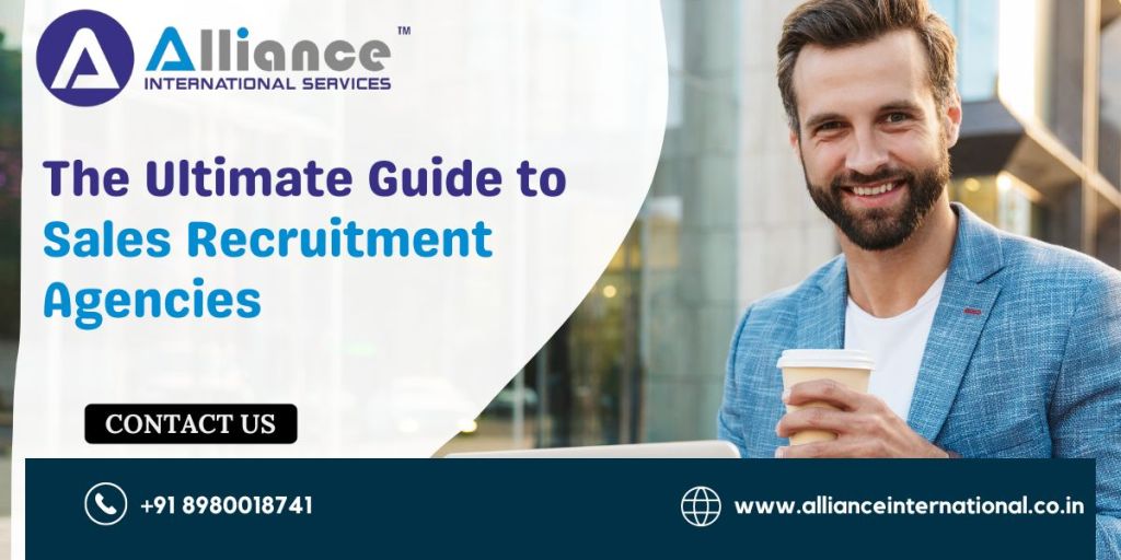 The Ultimate Guide to Sales Recruitment&nbsp;Agencies