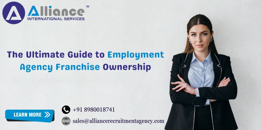 The Ultimate Guide to Employment Agency Franchise&nbsp;Ownership