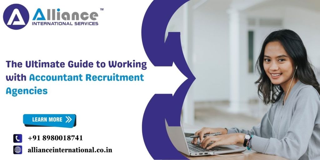 The Ultimate Guide to Working with Accountant Recruitment Agencies