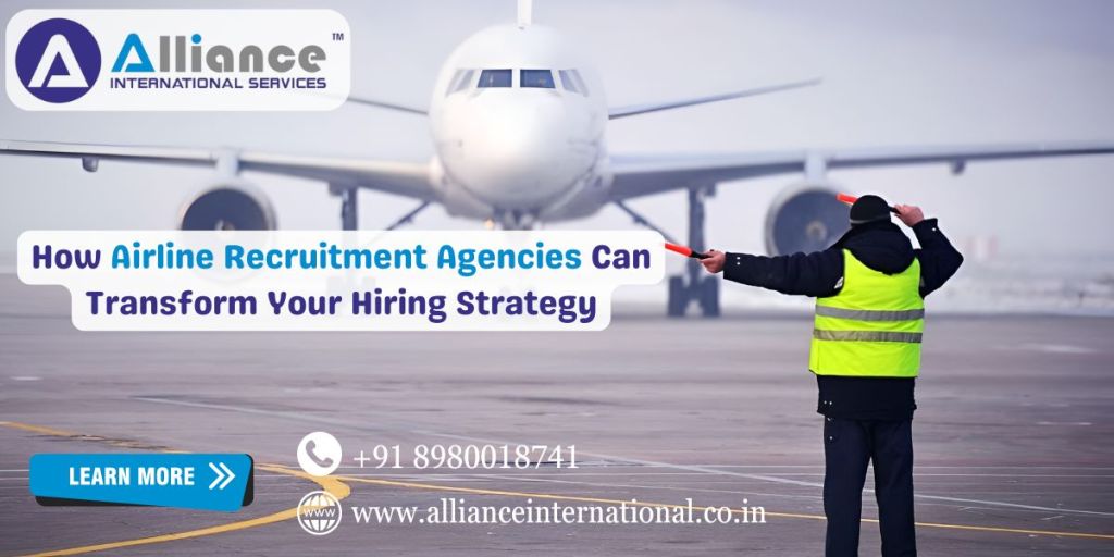 How Airline Recruitment Agencies Can Transform Your Hiring&nbsp;Strategy