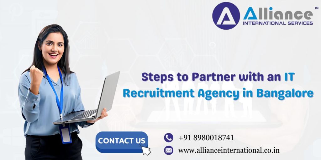 Steps to Partner with an IT Recruitment Agency in&nbsp;Bangalore