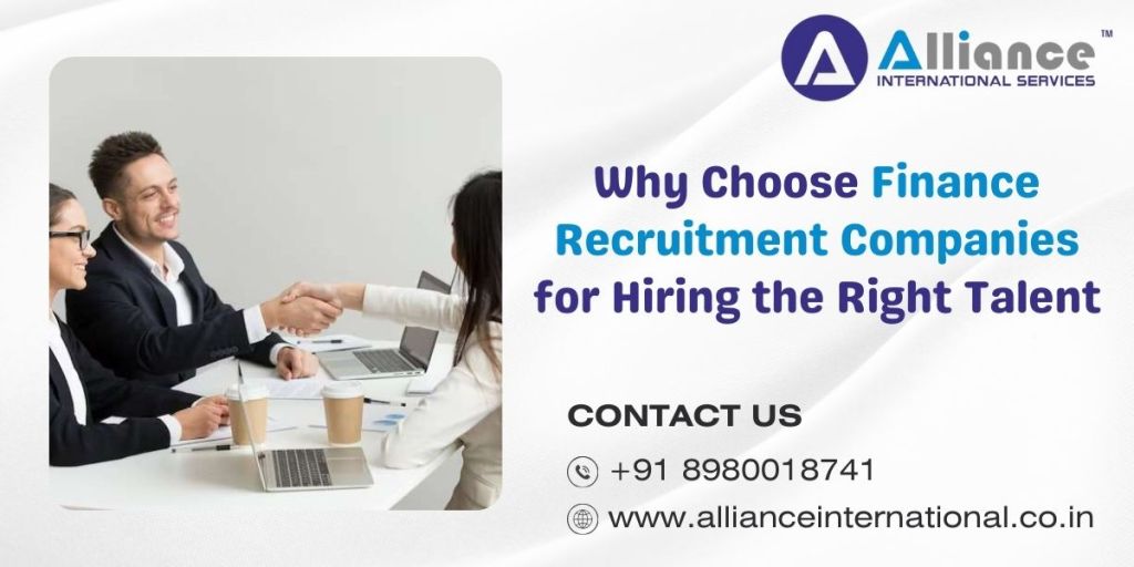 Why Choose Finance Recruitment Companies for Hiring the Right&nbsp;Talent