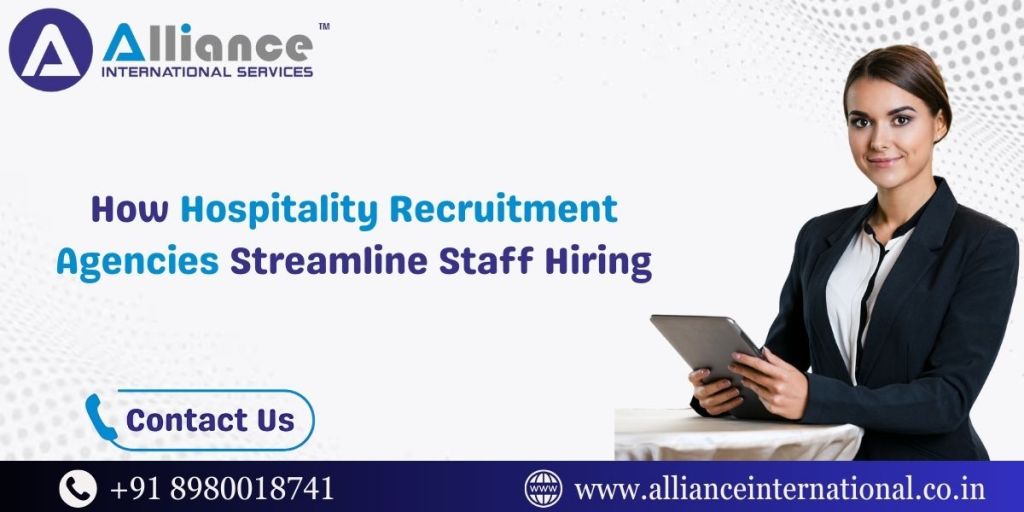 How Hospitality Recruitment Agencies Streamline Staff&nbsp;Hiring
