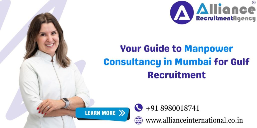 Your Guide to Manpower Consultancy in Mumbai for Gulf&nbsp;Recruitment