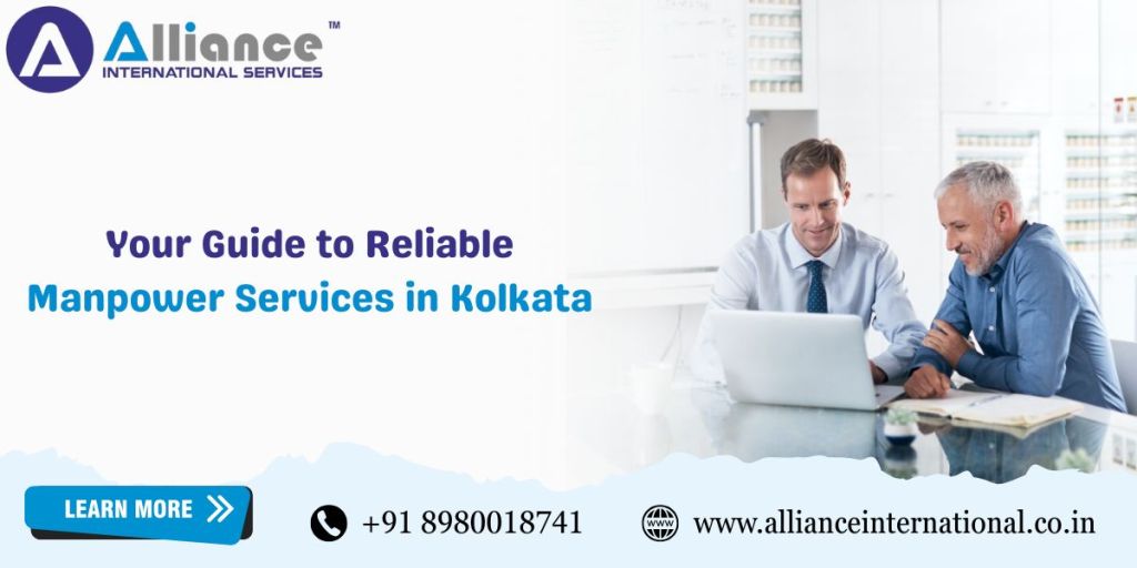 Your Guide to Reliable Manpower Services in&nbsp;Kolkata