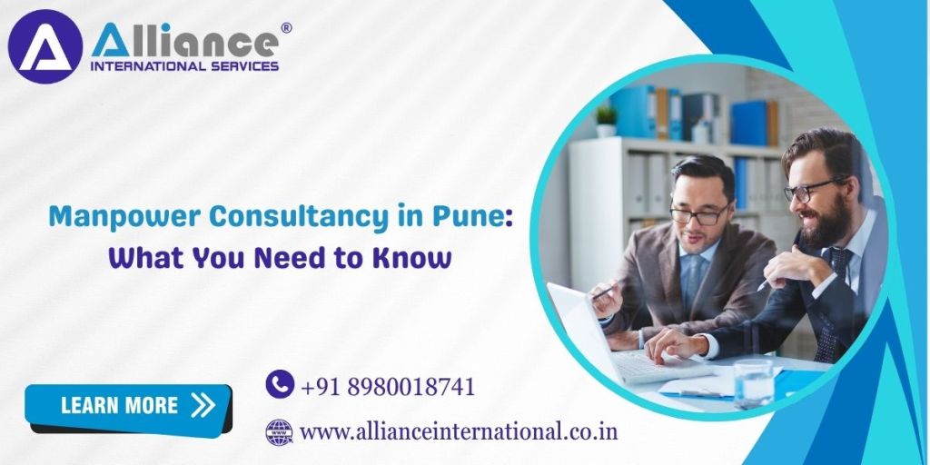 Manpower Consultancy in Pune: What You Need to&nbsp;Know