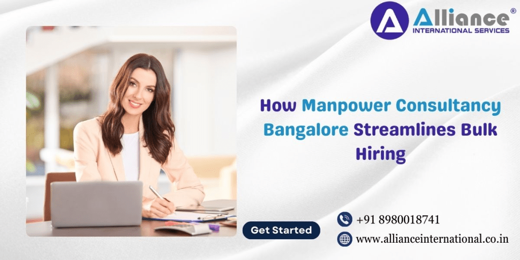 How Manpower Consultancy Bangalore Streamlines Bulk&nbsp;Hiring