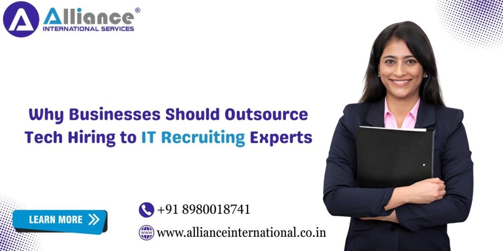 Why Businesses Should Outsource Tech Hiring to IT Recruiting&nbsp;Experts
