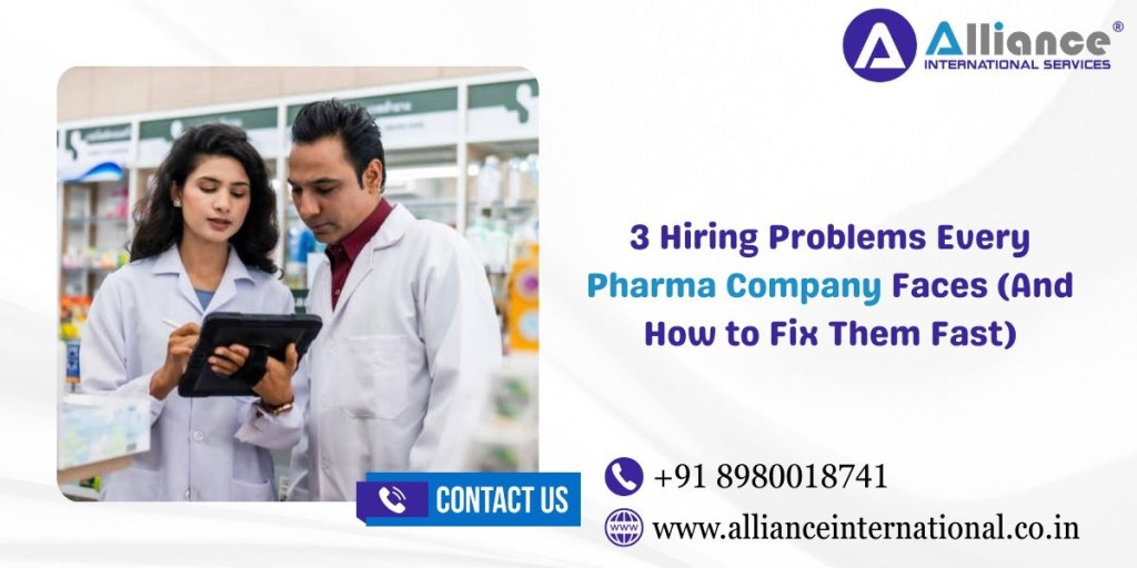 3 Hiring Problems Every Pharma Company Faces (And How to Fix Them Fast)
