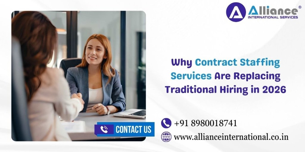 Why Contract Staffing Services Are Replacing Traditional Hiring in&nbsp;2026