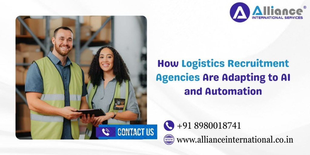 How Logistics Recruitment Agencies Are Adapting to AI and&nbsp;Automation