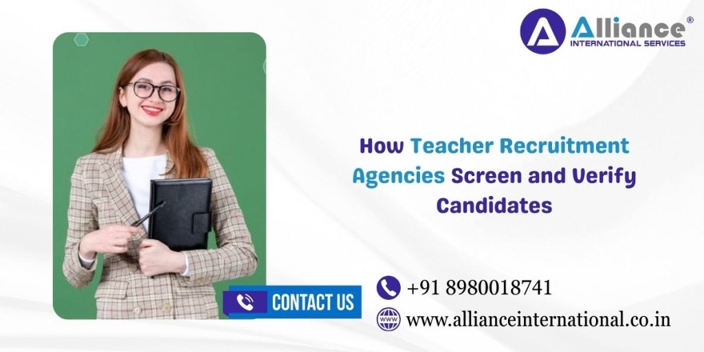 How Teacher Recruitment Agencies Screen and Verify&nbsp;Candidates