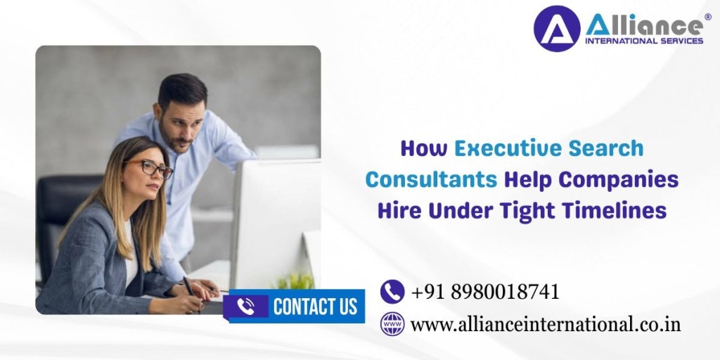 How Executive Search Consultants Help Companies Hire Under Tight&nbsp;Timelines